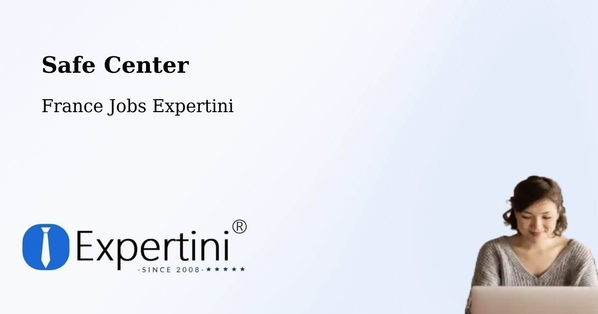 Safety Center – Crolles - France Jobs Expertini